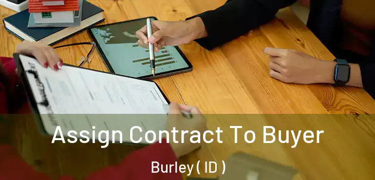  Assign Contract To Buyer Burley ( ID )