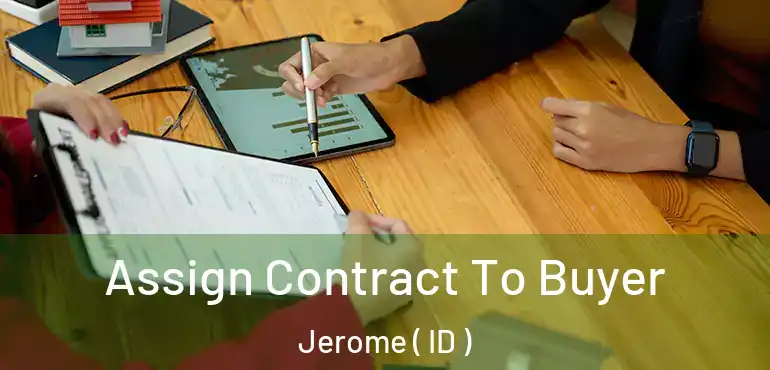  Assign Contract To Buyer Jerome ( ID )