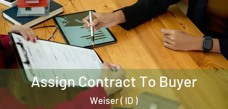  Assign Contract To Buyer Weiser ( ID )
