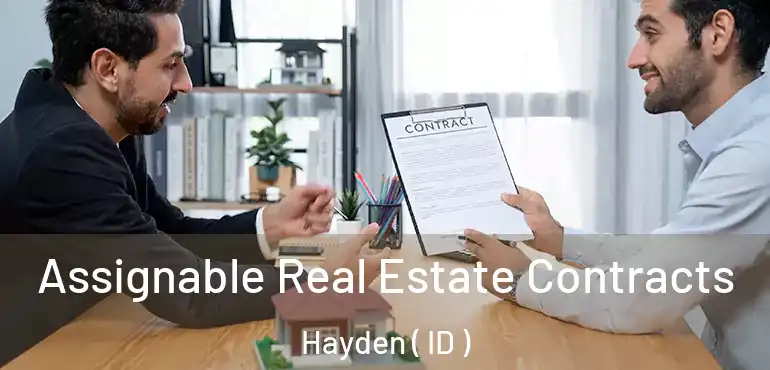  Assignable Real Estate Contracts Hayden ( ID )