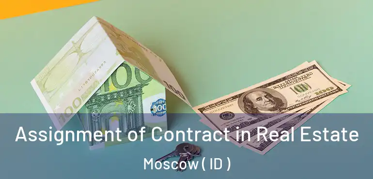  Assignment of Contract in Real Estate Moscow ( ID )