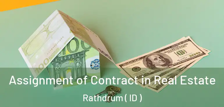  Assignment of Contract in Real Estate Rathdrum ( ID )