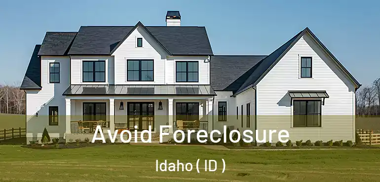  Avoid Foreclosure Idaho ( ID )