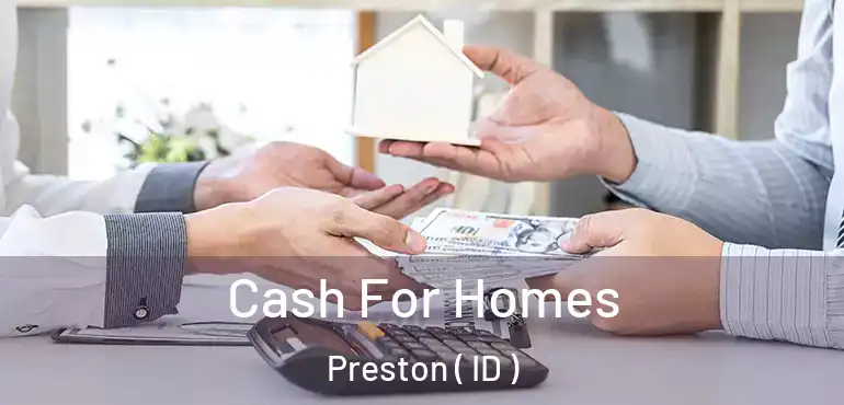  Cash For Homes Preston ( ID )