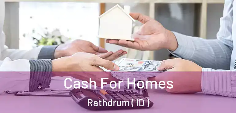 Cash For Homes Rathdrum ( ID )