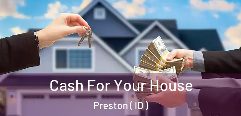  Cash For Your House Preston ( ID )