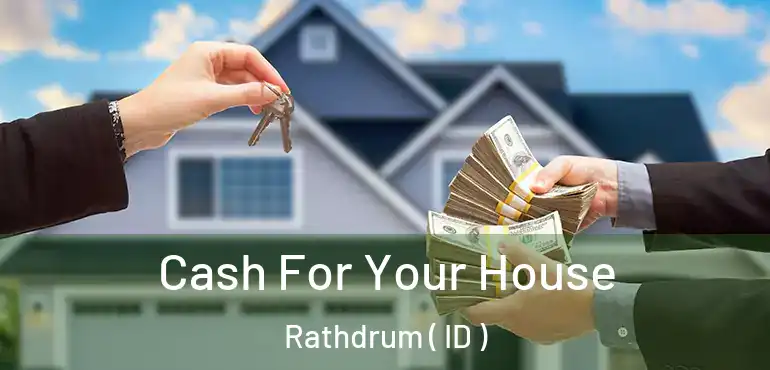  Cash For Your House Rathdrum ( ID )