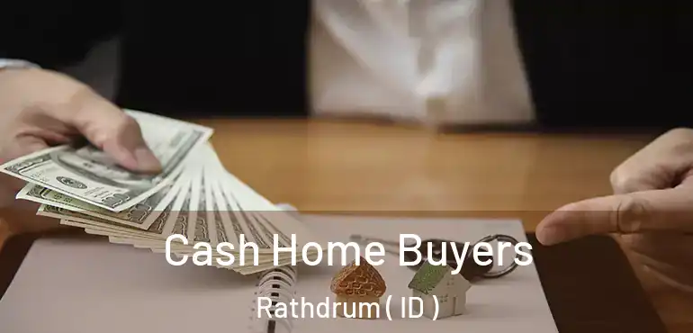  Cash Home Buyers Rathdrum ( ID )
