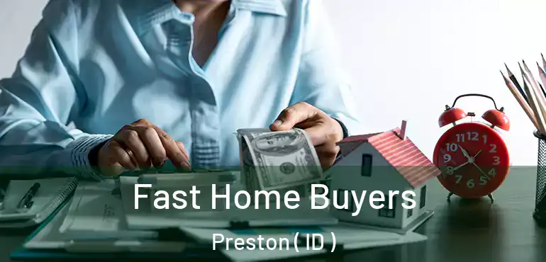  Fast Home Buyers Preston ( ID )