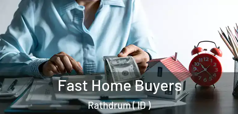  Fast Home Buyers Rathdrum ( ID )