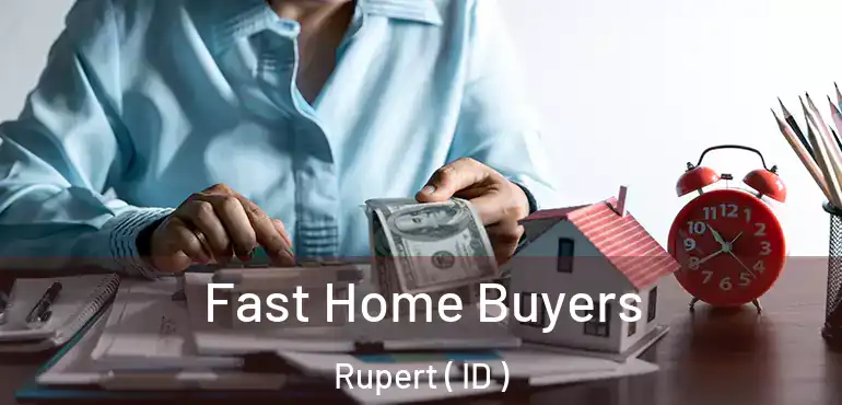  Fast Home Buyers Rupert ( ID )