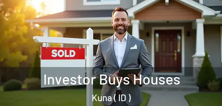  Investor Buys Houses Kuna ( ID )