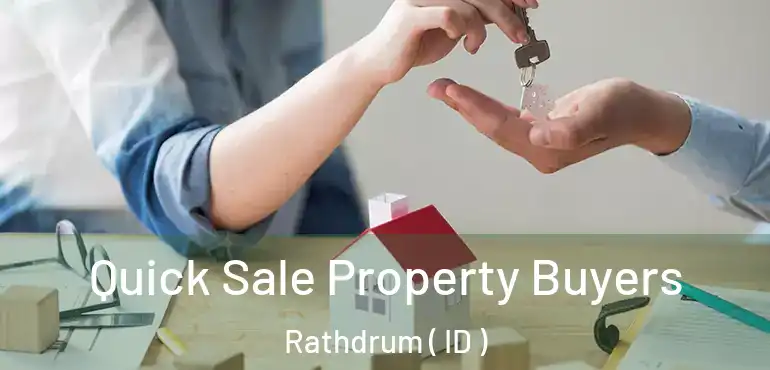 Quick Sale Property Buyers Rathdrum ( ID )