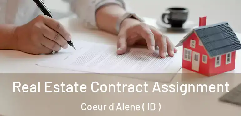  Real Estate Contract Assignment Coeur d'Alene ( ID )