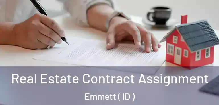  Real Estate Contract Assignment Emmett ( ID )