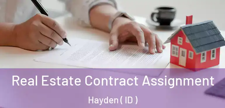  Real Estate Contract Assignment Hayden ( ID )