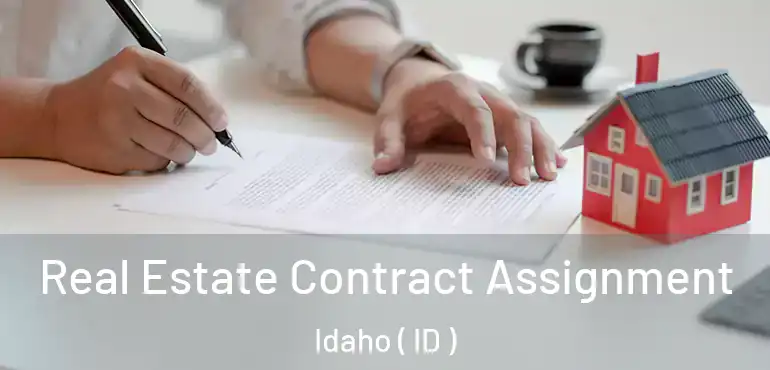  Real Estate Contract Assignment Idaho ( ID )