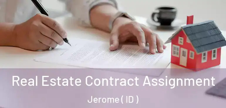  Real Estate Contract Assignment Jerome ( ID )