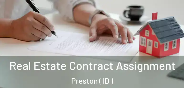  Real Estate Contract Assignment Preston ( ID )