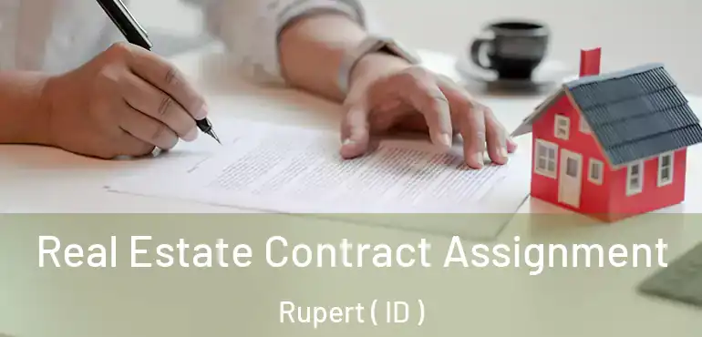 Real Estate Contract Assignment Rupert ( ID )