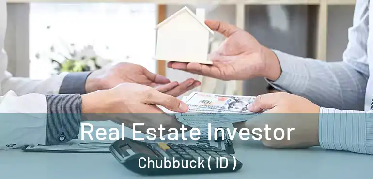  Real Estate Investor Chubbuck ( ID )