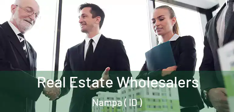  Real Estate Wholesalers Nampa ( ID )
