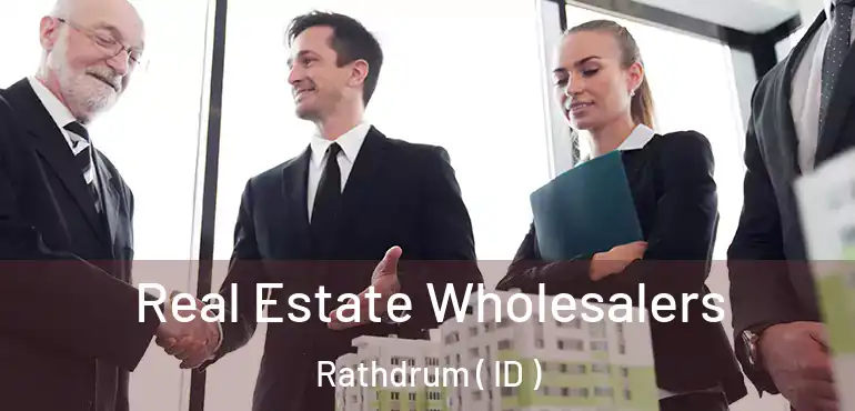  Real Estate Wholesalers Rathdrum ( ID )