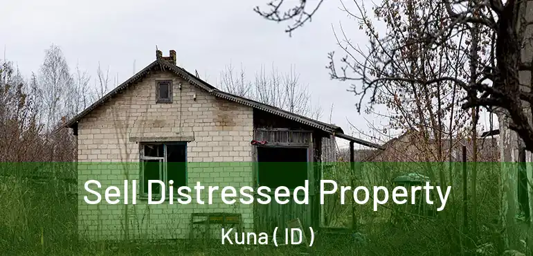  Sell Distressed Property Kuna ( ID )
