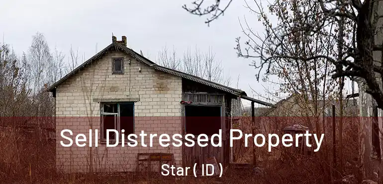  Sell Distressed Property Star ( ID )