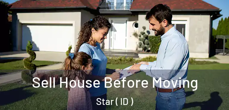  Sell House Before Moving Star ( ID )