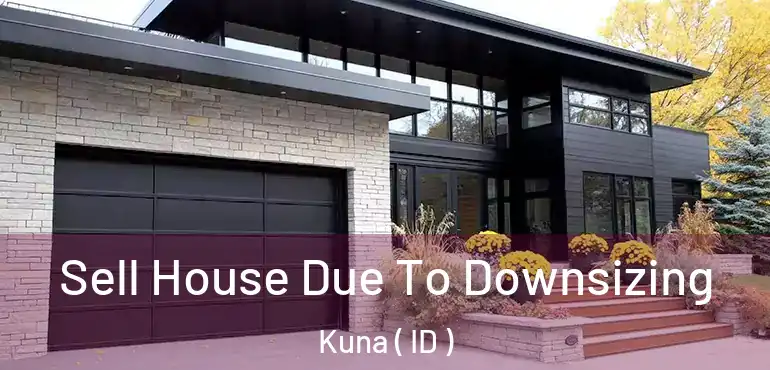  Sell House Due To Downsizing Kuna ( ID )