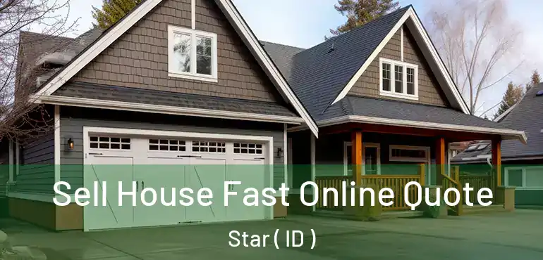  Sell House Fast Online Quote Star ( ID )