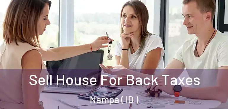  Sell House For Back Taxes Nampa ( ID )