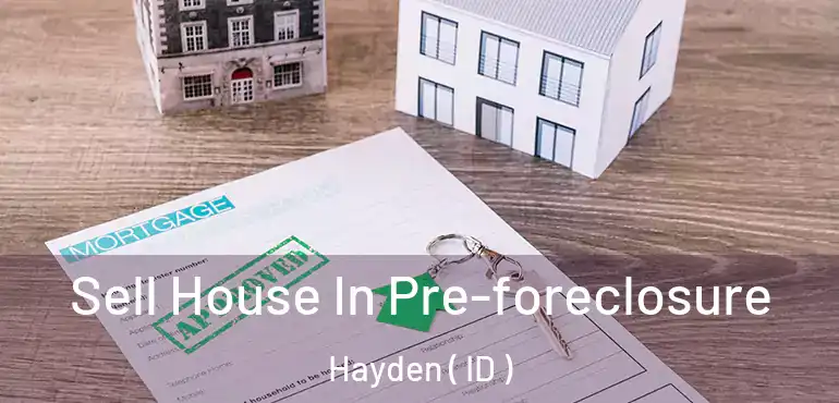  Sell House In Pre-foreclosure Hayden ( ID )