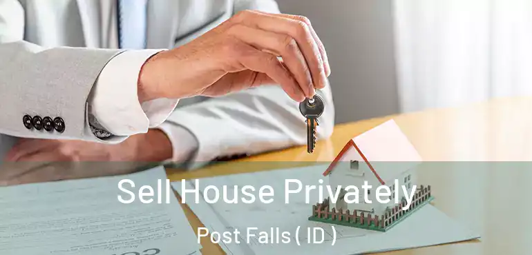  Sell House Privately Post Falls ( ID )