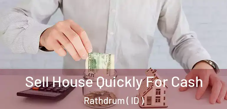  Sell House Quickly For Cash Rathdrum ( ID )