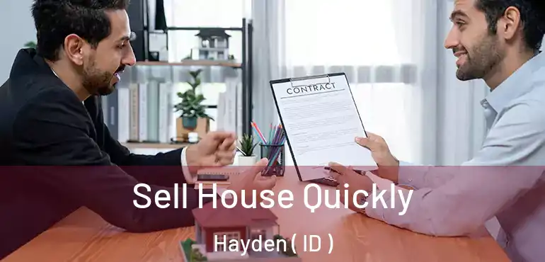  Sell House Quickly Hayden ( ID )
