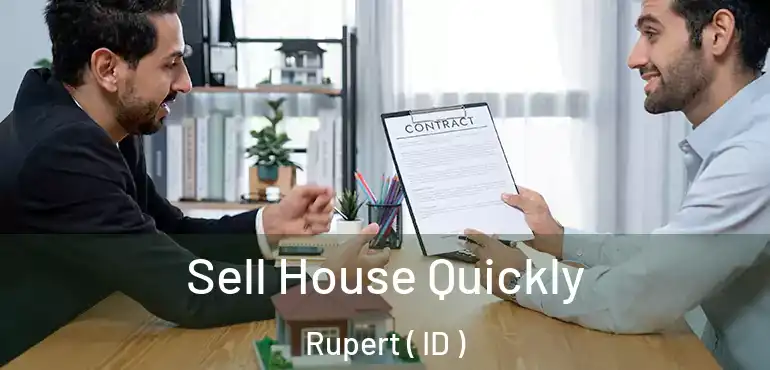  Sell House Quickly Rupert ( ID )