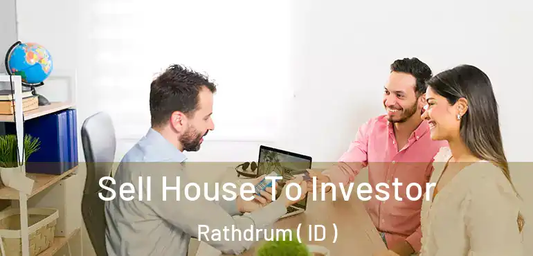  Sell House To Investor Rathdrum ( ID )
