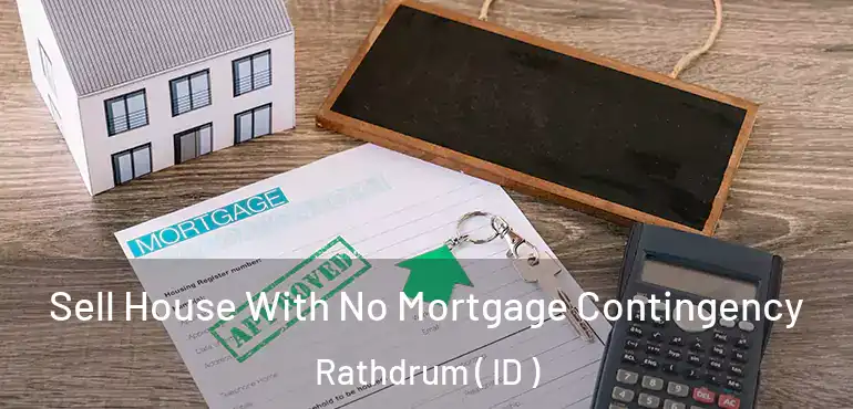  Sell House With No Mortgage Contingency Rathdrum ( ID )