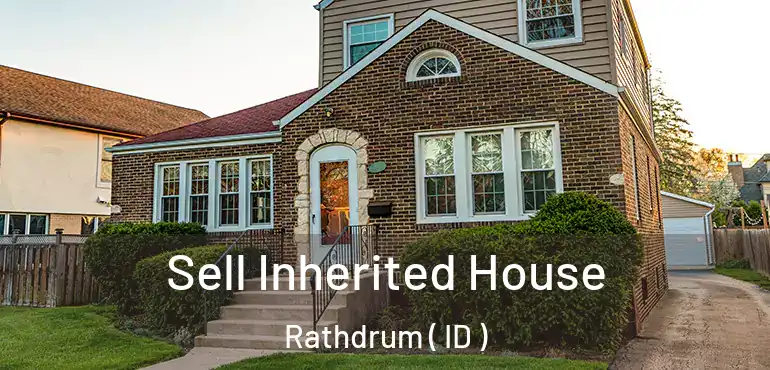  Sell Inherited House Rathdrum ( ID )