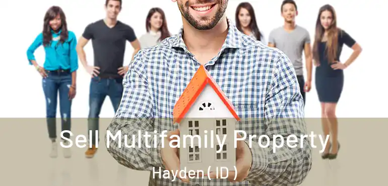 Sell Multifamily Property Hayden ( ID )