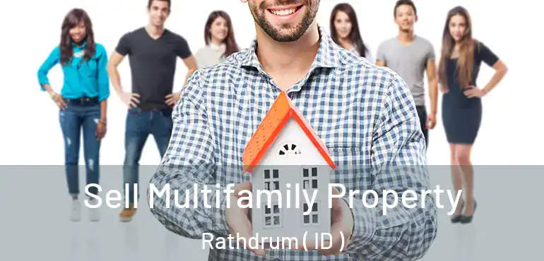  Sell Multifamily Property Rathdrum ( ID )