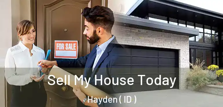 Sell My House Today Hayden ( ID )