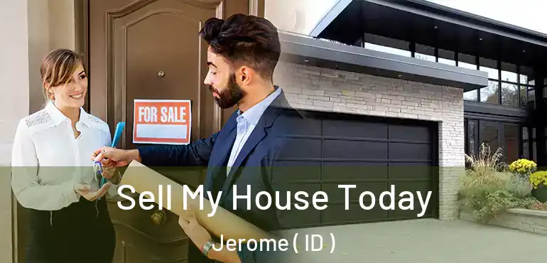  Sell My House Today Jerome ( ID )