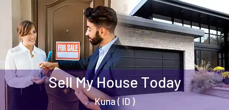  Sell My House Today Kuna ( ID )