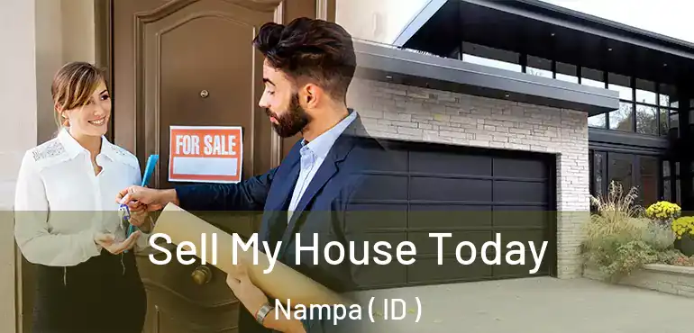  Sell My House Today Nampa ( ID )
