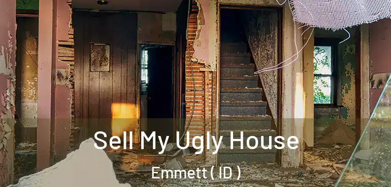  Sell My Ugly House Emmett ( ID )