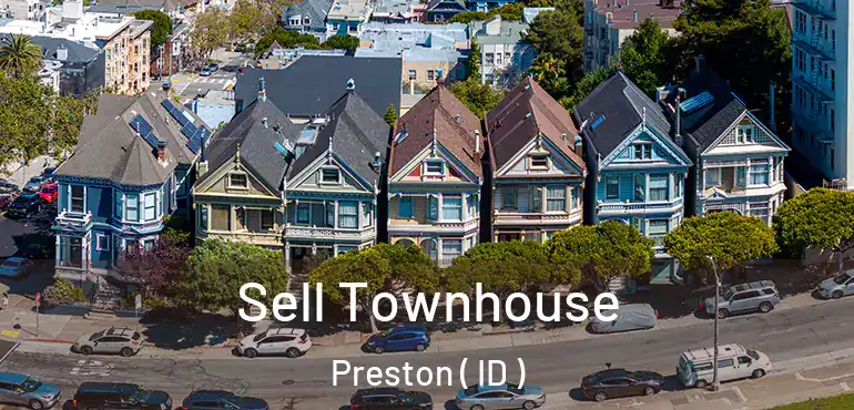  Sell Townhouse Preston ( ID )