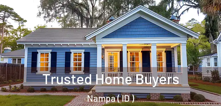  Trusted Home Buyers Nampa ( ID )